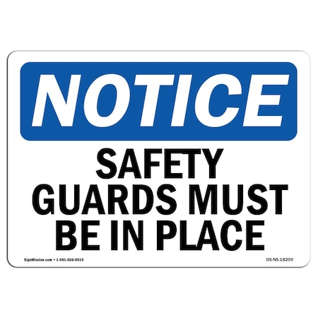 OSHA Notice Sign, Safety Guards Must Be In Place, 10in X 7in Decal